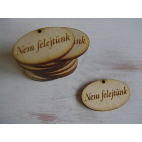  Natúr fa - "Nem felejtünk" ovál tábla 2,5x4cm 10db/csomag