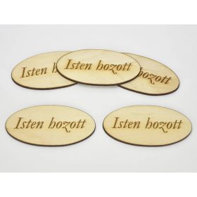   Natúr fa - "Isten hozott" ovál tábla 4x8cm 5db/csomag