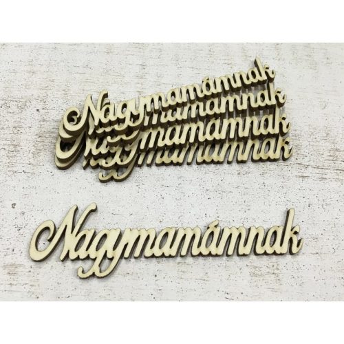 "Nagymamámnak" felirat 3,3x12cm 5db/csomag