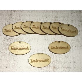   Natúr fa "Tanárnéninek" ovál táblák 10db/csomag