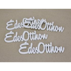 Édes otthon felirat fehér 15cm 4db/cs 200/#