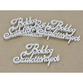 Boldog Születésnapot felirat fehér 10,5cm 4db/csomag