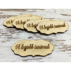   Natúr fa -"A legjobb tanárnak" fodros tábla 5db/csomag
