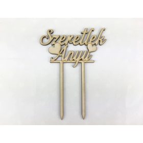   Natúr fa - Beszúrós "Szeretlek Anyu" felirat 13cm