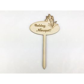   Natúr fa - Beszúrós "Boldog Nőnapot" tábla 7,5cm