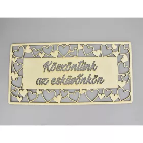  Natúr fa - "Köszöntünk az esküvönkön" tábla 49,5cm