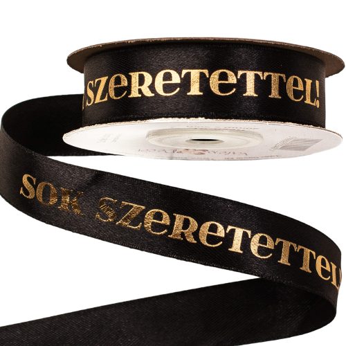 "Sok Szeretettel!" feliratos szatén szalag 20mm x 20m - Fekete