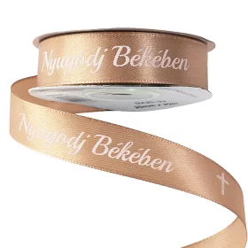   "Nyugodj Békében" feliratos szatén gyász szalag 20mm x 20m - Barna