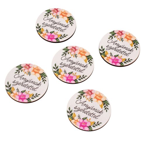 5db. "Anyának szerettel" feliratos dekor tábla 5cm