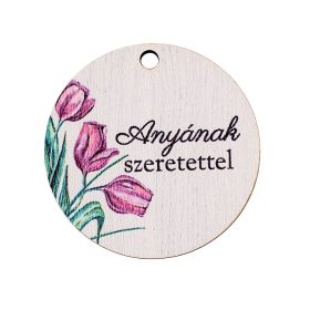   5db. "Anyának szeretettel" feliratos dekor tábla 5cm