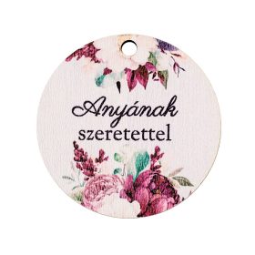   5db. "Anyának szeretettel" feliratos dekor fa tábla 5cm