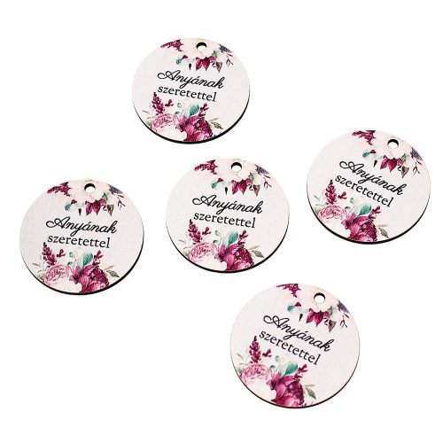 5db. "Anyának szeretettel" feliratos dekor fa tábla 5cm