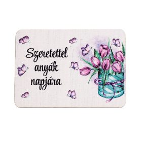   4db. "Szeretettel anyák napjára" feliratos dekor fa tábla 7 x 5cm