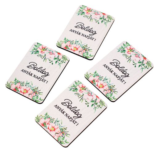 4db. "Boldog anyák napját!" feliratos dekor fa tábla 7 x 5cm