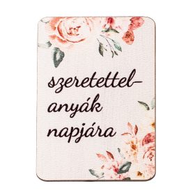   4db. "szeretettel anyák napjára" feliratos dekor tábla 7 x 5cm