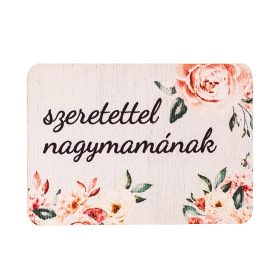   4db. "szeretettel nagymamának" feliratos dekor tábla 7 x 5cm